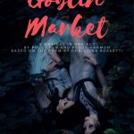 Goblin Market_SOUNDTHEATRECO